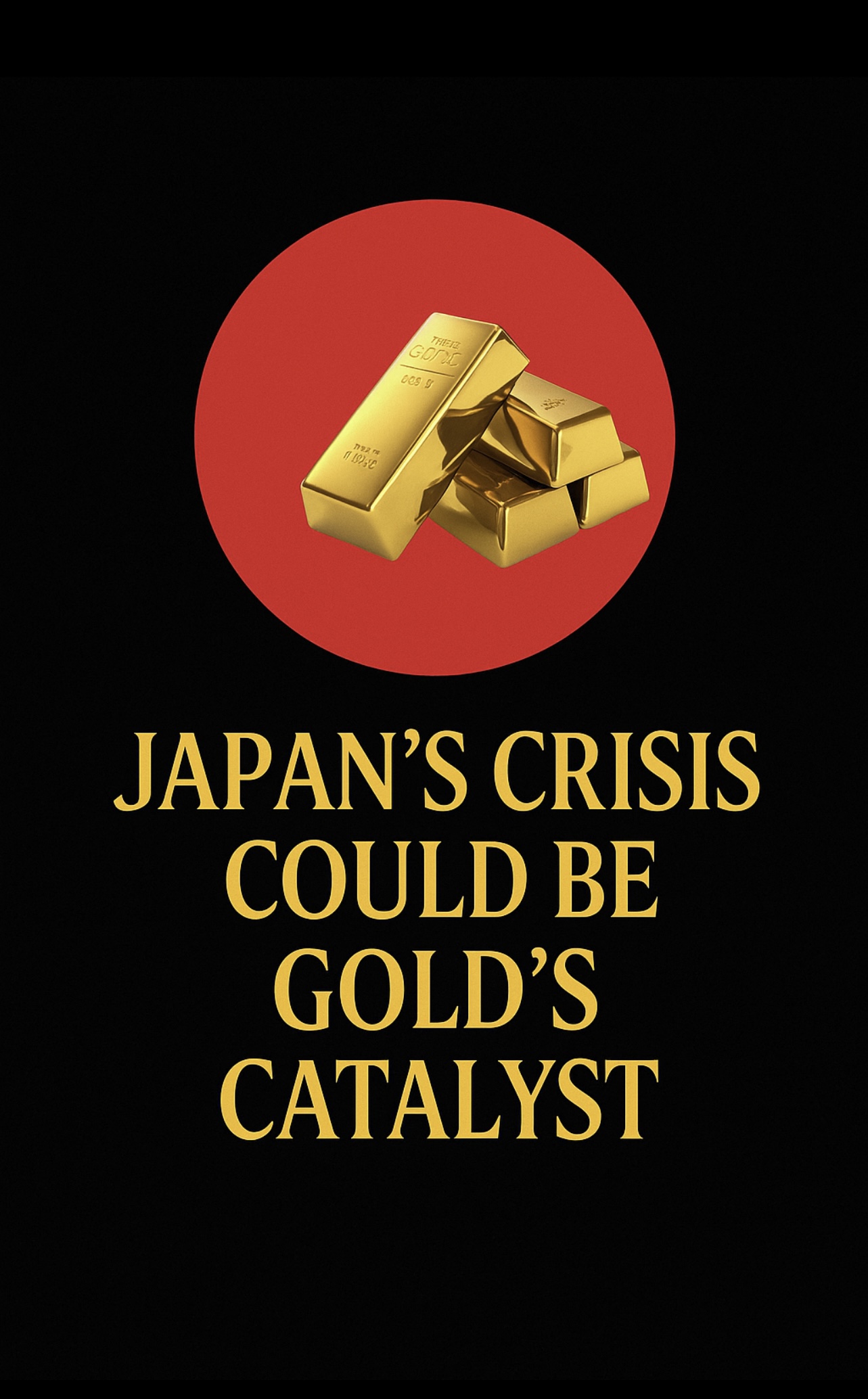 Japan’s Collapse Could Trigger America’s—and Gold Knows It